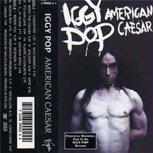 Iggy Pop - American Caesar mp3