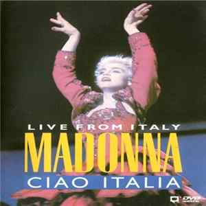 Madonna - Ciao Italia: Live from Italy mp3