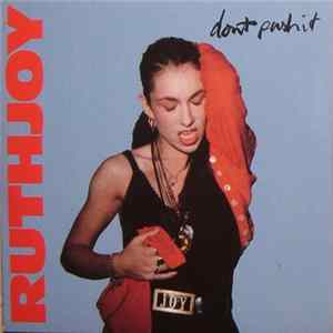 Ruth Joy - Don't Push It mp3