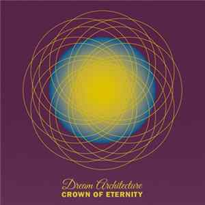 Crown of Eternity - Dream Architecture mp3