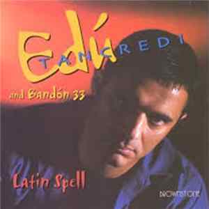 Eduardo Tancredi And Bandon 33 - Latin Spell mp3