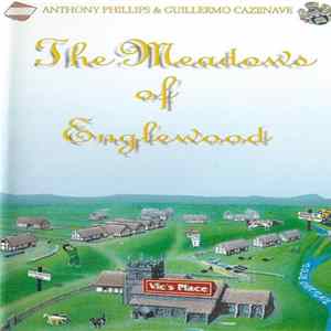 Anthony Phillips & Guillermo Cazenave - The Meadows Of Englewood mp3
