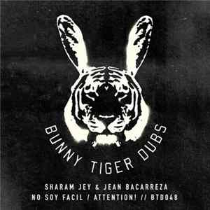 Sharam Jey & Jean Bacarreza - No Soy Facil / Attention! mp3