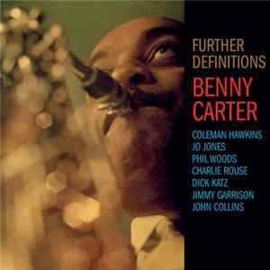 Benny Carter And His Orchestra - Further Definitions mp3