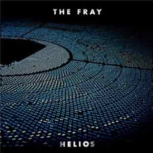 The Fray - Helios mp3
