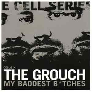The Grouch - My Baddest B*tches mp3