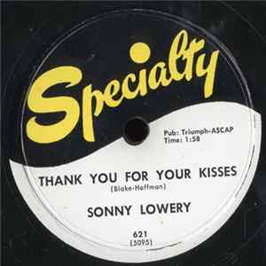 Sonny Lowery - Thank You For Your Kisses / Do You Promise? mp3