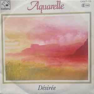 Aquarelle - Désirée mp3
