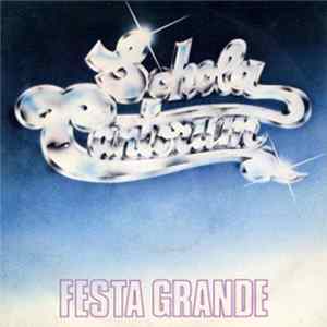 Schola Cantorum - Festa Grande mp3