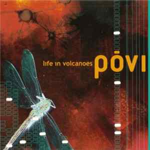Pōvi - Life In Volcanoes mp3