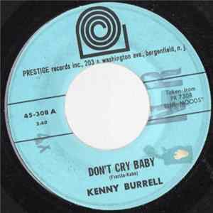 Kenny Burrell - Don't Cry Baby mp3