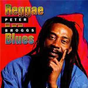 Peter Broggs - Reggae In Blues mp3