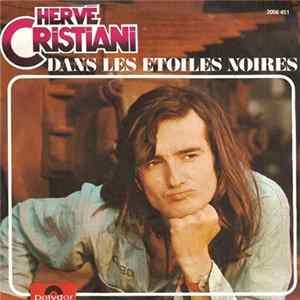Hervé Cristiani - Dans Les Etoiles Noires mp3