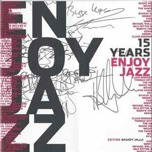 Various - 15 Years Enjoy Jazz mp3