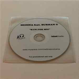 Medina Feat. Burhan G - Kun For Mig mp3