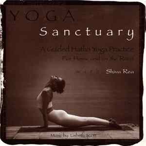 Shiva Rea - Yoga Sanctuary (A Guided Hatha Yoga Practice For Home And On The Road) mp3