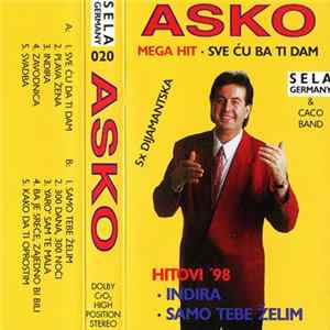 Asko & Caco Band - Sve Ću Da Ti Dam mp3