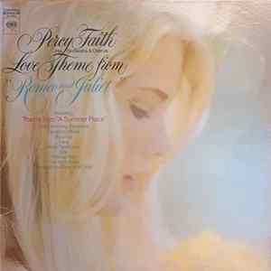 Percy Faith His Orchestra & Chorus - Love Theme From "Romeo And Juliet" mp3