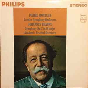 Brahms, Pierre Monteux, London Symphony Orchestra - Symphony No. 2; Academic Festival Overture mp3