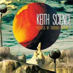 Keith Science - Vessels Of Thought • Volume II mp3