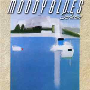 The Moody Blues - Sur La Mer mp3