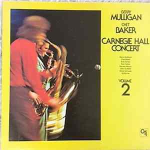 Gerry Mulligan / Chet Baker - Carnegie Hall Concert - Volume 2 mp3