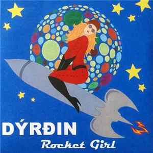 Dýrðin - Rocket Girl mp3
