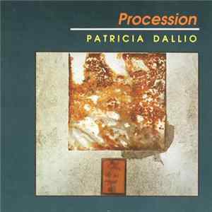 Patricia Dallio - Procession mp3