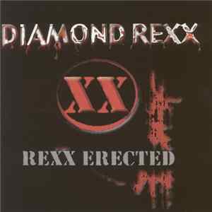 Diamond Rexx - Rexx Erected mp3