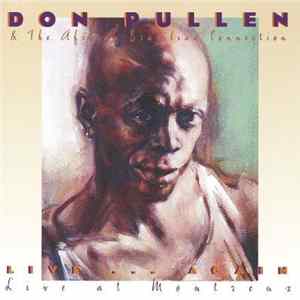 Don Pullen & The African-Brazilian Connection - Live ... Again, Live At Montreux mp3