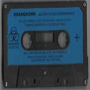 Krangkorr - Musak For Schizophrenics mp3