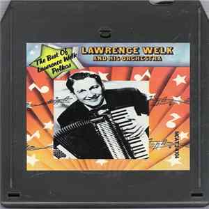 Lawrence Welk And His Orchestra - The Best Of Lawrence Welk Polkas mp3