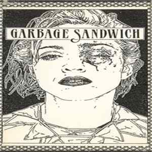 Various - Garbage Sandwich mp3
