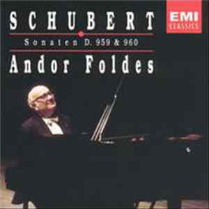 Franz Schubert - Andor Foldes - Klaviersonaten D. 959 & 960 mp3