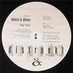 Aldrin & Akien - Dig This mp3