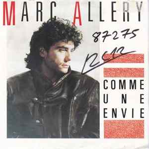 Marc Allery - Comme Une Envie mp3