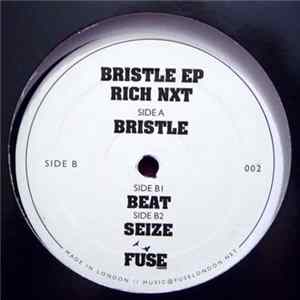 Rich NxT - Bristle EP mp3