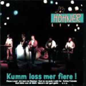 Höhner - Kumm Loss Mer Fiere! Live! mp3