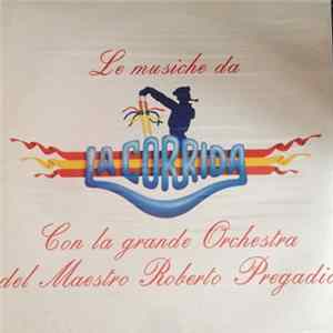 Roberto Pregadio - Le Musiche Da La Corrida mp3