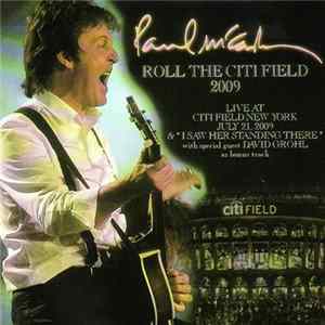 Paul McCartney - Roll The Citi Field 2009 mp3
