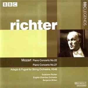 Mozart / Sviatoslav Richter, English Chamber Orchestra, Benjamin Britten - Piano Concertos Nos. 22 & 27, Adagio & Fugue mp3