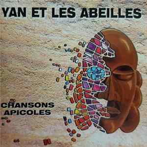 Yan Et Les Abeilles - Chansons Apicoles mp3