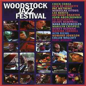 Jack DeJohnette / Chick Corea / Pat Metheny / Anthony Braxton / Lee Konitz / Miroslav Vitous - Woodstock Jazz Festival mp3