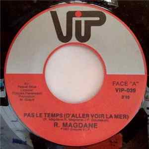 R. Magdane - Pas Le Temps (D'Aller Voir La Mer) mp3
