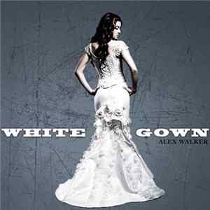 Alex Walker - White Gown mp3