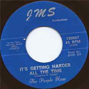 The Purple Haze - It's Getting Harder All The Time mp3