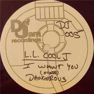 L. L. Cool J - I Want You / Dangerous mp3