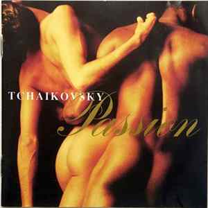 Tchaikovsky - Passion mp3