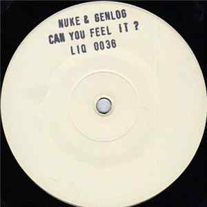 N.U.K.E. & Genlog - Can You Feel It? mp3