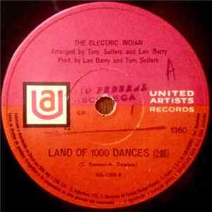 The Electric Indian - Land Of 1000 Dances / Geronimo mp3
